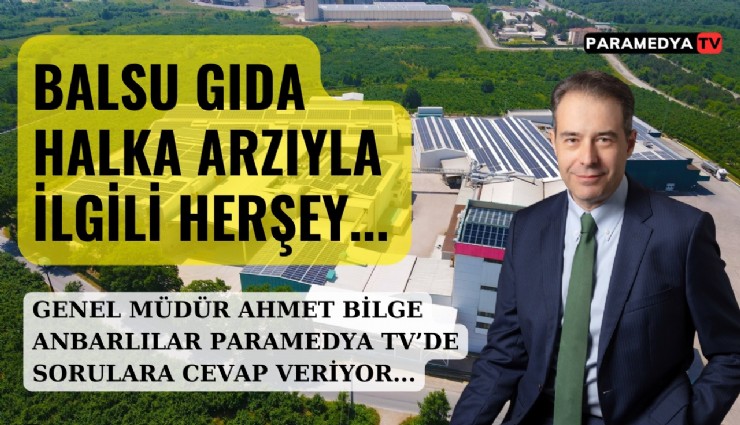 Balsu Gıda Halka Arzıyla İlgili Her şey